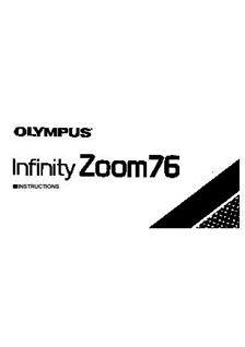 Olympus Infinity Zoom 76 manual. Camera Instructions.